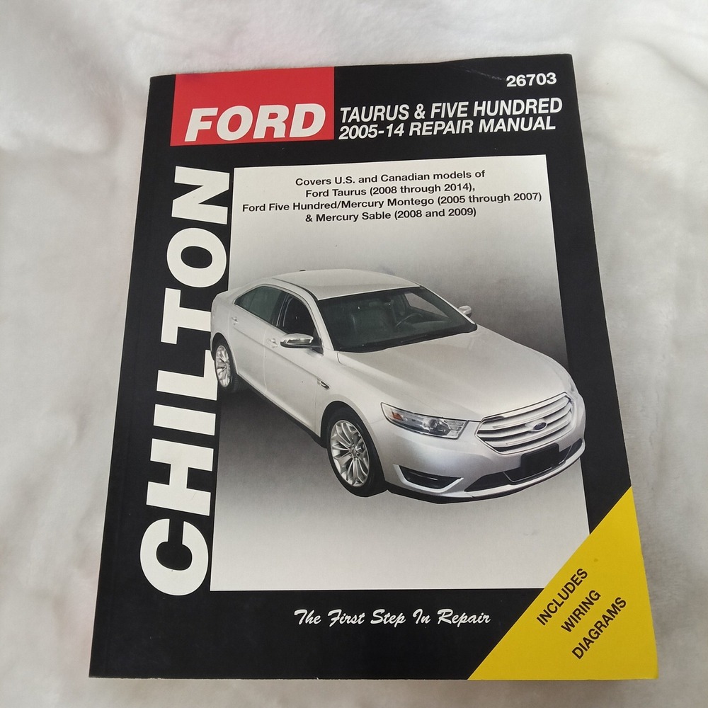 Chilton Ford Taurus Five Hundred 2005-14 Repair Manual 26703 Mercury Montego
